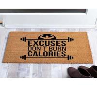 Door Mat Excuses Don't Burn Calories - Workout Gym Indoor and Outdoor Doormat