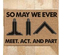 Door Mat Freemason So May We Ever Meet Act And Part Doormat