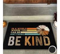 Door Mat In a world where you can be anything Be kind African American Doormat