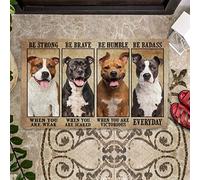 Door Mat Indoor Entrance Porch Welcome Funny Non-Slip Doormat Staffordshire Bull Terrier Be Strong Be Brave Be Humble Be Badass Doormat Home Decor Housewarming Decor 23.6x15.7 Inch