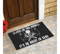 Door Mat Just so you know it's so noisy in here Skull Satan Doormat