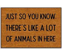 Door Mat,Just So You Know,There's Like a Lot of Animals in Here Welcome Mats for Front Door Outdoor Funny Non Slip Entryway Home Decor Doormat 30X18 Inch