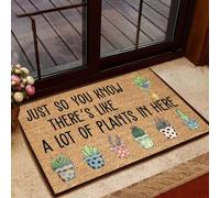 Door Mat Just So You Know There's Like A Lot Of Plants In Here All Over Printing Doormat Welcome Mat House Warming Gift