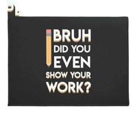 Door Mat Math Teacher Bruh Did You Even Show Your Work Doormat