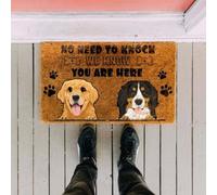 Door Mat No need to knock we know you are here Dog Doormat