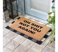 Door Mat OH SHIT NOT YOU AGAIN