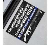 Door Mat Police Im gonna give you to the count of 10 To Get Your Ugly Doormat