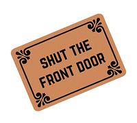 Door Mat Shut The Front Door Floor Rug Non-Slip Welcome Mat Decoration Shower Mats, For Bedroom, Living Room, Kitchen, 60x40cm