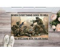 Door Mat Veteran Soldier Doormat When Everything Goes To Hell Those Who Stand With You Are Family Doormat