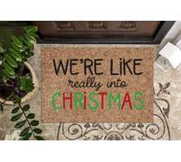 Door Mat We're Like Really Into Christmas Colorful Christmas Doormat