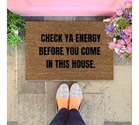 Door Mats Indoor Check Ya Energy Before You Come In This House Design Doormat Home Decor House Warming Gifts New Home Decor