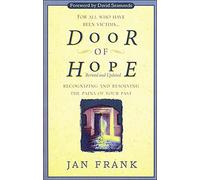 Door of Hope: Recognizing and Resolving the Pains of Your Past