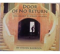 Door of No Return: The Legend of Goree Island