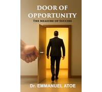 DOOR OF OPPORTUNITY - The Measure of Success