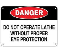 Door Ornaments Danger Do Operate Lathe Without Proper Eye Protectionkitchen Store Ranch Yard Iron Poste Funny Decor Metal Sign 8X12 Inches