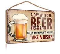 Door Signs For Home Funny A Day Without Beer Is Highly Improbable. Why Wouldn't I Take A Risk? House Decor Clearance House Decor Clearance(23X35CM)