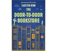 Door-To-Door Bookstore : a Novel - NEW Carsten Henn 2023