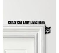 Door Topper Crazy Cat Lady Lives Here Choice Of Colours Decorative Sign | Window Sign, Novelty Plaque, Door-Frame Art, Decorative Wall Art
