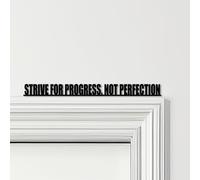 Door Topper Strive For Progress, Not Perfection Gym Quote Choice Of Colours Sign - Novelty Wall Decor, Door-Frame Art, Decorative Wall Art