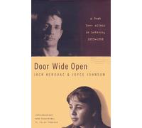 Door Wide Open: A Beat Love Affair in Letters,1957-1958