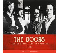 Doors - Live At Seattle Center Coliseum 1970: Live Radio Broadcast [VINYL]