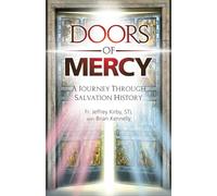 Doors of Mercy: A Journey Through Salvation History