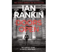 Doors Open: From the iconic #1 bestselling author of A SONG FOR THE DARK TIMES