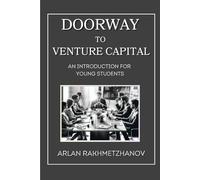 Doorway to Venture Capital: An Introduction for Young Students