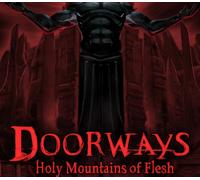 Doorways: Holy Mountains of Flesh EU PC Steam CD Key