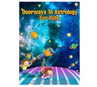 Doorways To Astrology For Kids