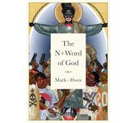 Doox, Mark - The N-Word of God
