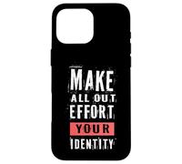 Dopamine is the process: Make All out Effort Your Identity Case for iPhone 16 Pro Max