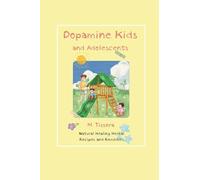 Dopamine Kids and Adolescents