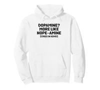 Dopamine More Like Nope-Amine Cries In ADHD Funny Quote Dark Pullover Hoodie