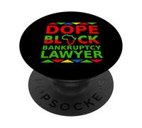Dope Black Bankruptcy Lawyer Proud Black Attorney Career Job PopSockets Adhesive PopGrip