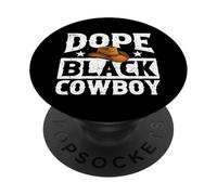 Dope Black Cowboy - Melanin Cowboy Western Rodeo Rancher PopSockets Adhesive PopGrip