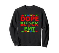 Dope Black EMT Proud First Responder African American Pride Sweatshirt