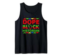 Dope Black Historian Proud Black Professional Career Pride Tank Top