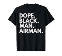 Dope Black Man Airman African American Pride T-Shirt