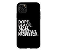 Dope Black Man Assistant Professor African American Pride Case for iPhone 11 Pro Max