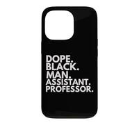 Dope Black Man Assistant Professor African American Pride Case for iPhone 13 Pro