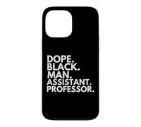 Dope Black Man Assistant Professor African American Pride Case for iPhone 13 Pro Max