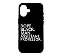 Dope Black Man Assistant Professor African American Pride Case for iPhone 16