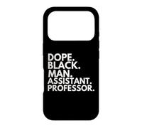 Dope Black Man Assistant Professor African American Pride Case for iPhone 17 Pro