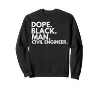 Dope Black Man Civil Engineer African American Pride Sweatshirt
