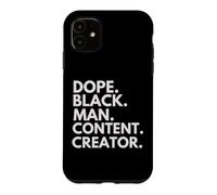 Dope Black Man Content Creator African American Pride Case for iPhone 11