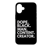 Dope Black Man Content Creator African American Pride Case for iPhone 16 Plus