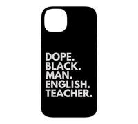 Dope Black Man English Teacher African American Pride Case for iPhone 14 Plus