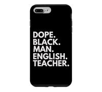 Dope Black Man English Teacher African American Pride Case for iPhone 7 Plus/8 Plus