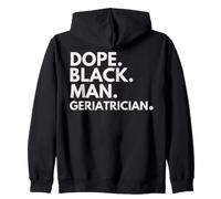 Dope Black Man Geriatrician African American Pride Zip Hoodie